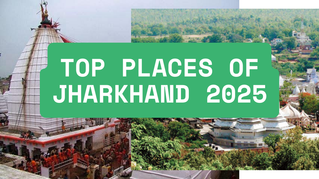 Jharkhand – Top places to visit in 2025 ( New list )